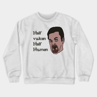 David Brent Half Vulcan Half Human Crewneck Sweatshirt